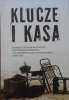 red. Jan Grabowski, Dariusz Libionka • Klucze i kasa. O mieniu żydowskim w Polsce pod okupacją niemiecką i we wczesnych latach powojennych 1939-1950